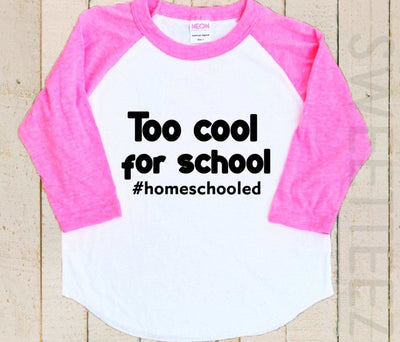 Homeschool Shirt Too Cool for School Shirt Raglan Shirt Funny Baby Bear - SweetTeez LLC