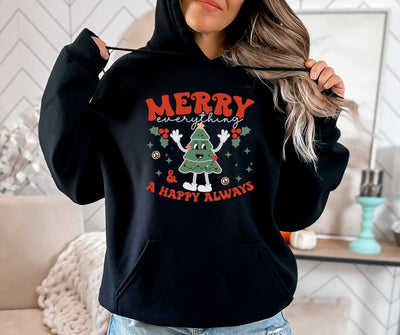 Merry everything | Christmas Hoodie - SweetTeez LLC