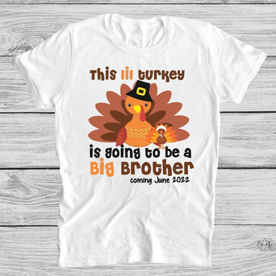 big brother Turkey T-shirt | Personalized - SweetTeez LLC