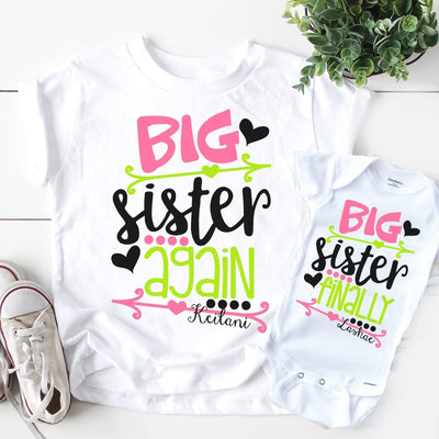 Big Sister Again Big Sister Finally Shirt | personalized - SweetTeez LLC