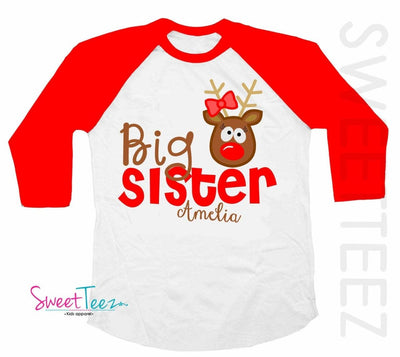 Big Sister Shirt , Christmas Big Sister Shirt , Personalized Big Sister Shirt , Reindeer Shirt For Sister , Big Sister Gift - SweetTeez LLC