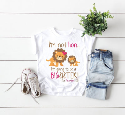 Big Sister Shirt - Personalized Big Sister Shirt - I'm Not Lion Shirt - Big Sister Announcement Shirt - Lion Shirt - Big Sister to be - SweetTeez LLC