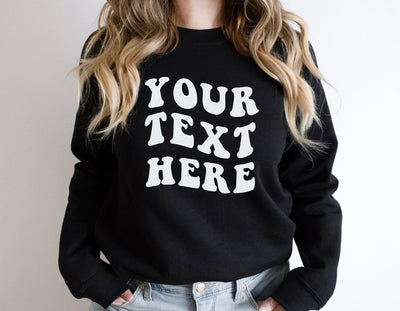 Custom Sweatshirt, Trendy Sweatshirts For Women, Women's Clothing, Womens Sweater, With Sayings, Custom Sweaters for Women, Oversized - SweetTeez LLC