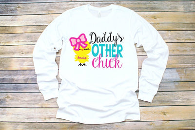 Easter Shirt , Personalized Easter Shirt , Girls Easter Shirt , Daddys Other Chick Shirt , Funny Easter Shirt Girls , Girls Easter Outfit - SweetTeez LLC
