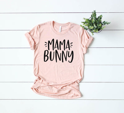 Easter Shirts , Easter Shirts Women  , Mama Bunny Shirts , Mama Bunny tshirts  , Easter t shirts for women , womens easter shirts - SweetTeez LLC