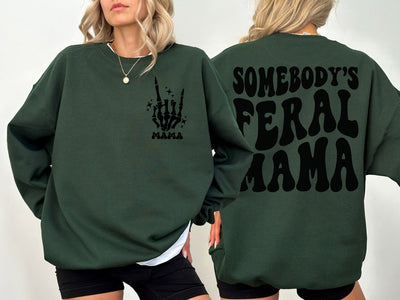Feral Mama Shirt - Women's Crewneck - Feral Mom Shirt - Oversized Sweatshirt - Gift For New Mom - SweetTeez LLC