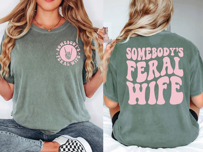 Feral Wife shirt - Trendy Comfort Colors Women's T-Shirt - Gift For Mom - Retro Inspired - Gift For Newly Weds - SweetTeez LLC