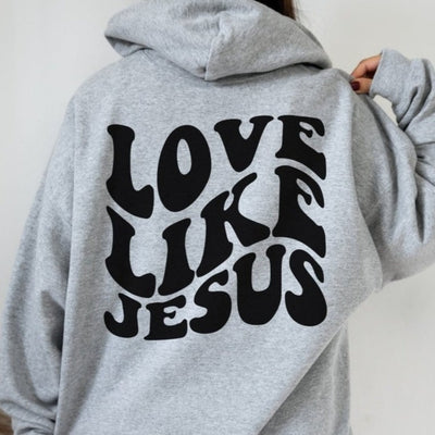 Love Like Jesus Hoodie, Religious Hoodie, Christian Hoodie, Christian Shirt, Christian sweatshirt, Christian Gift, Unisex Hoodie - SweetTeez LLC