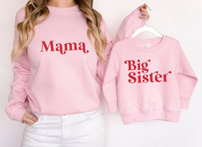 Mama & Big Sister Pink sweatshirts - SweetTeez LLC