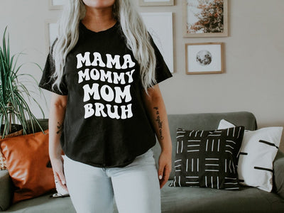 Mama Bruh Shirt - SweetTeez LLC