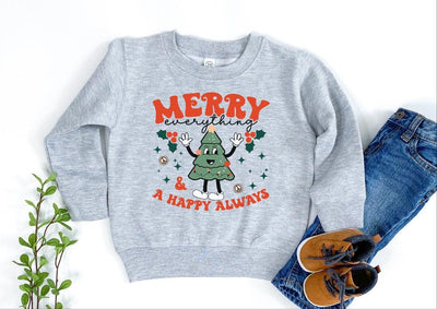 Merry everything | toddler Christmas sweatshirt - SweetTeez LLC