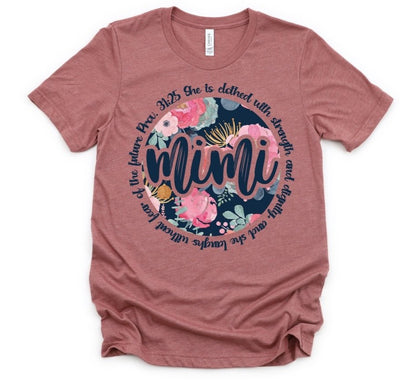 Mimi Shirt , Shirt For Mimi , Proverb Mimi Shirt , Grandma Shirts , Religious Gift For Mimi , Religious Gift For Grandma , Floral Mauvetee - SweetTeez LLC