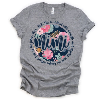 Mimi Shirt , Shirt For Mimi , Proverb Mimi Shirt , Grandma Shirts , Religious Gift For Mimi , Religious Gift For Grandma , Floral tee - SweetTeez LLC