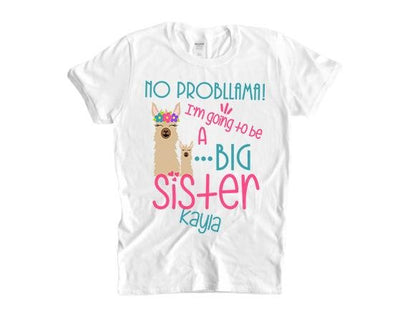 No Probllama I am going to be a big sister shirt | Personalized - SweetTeez LLC