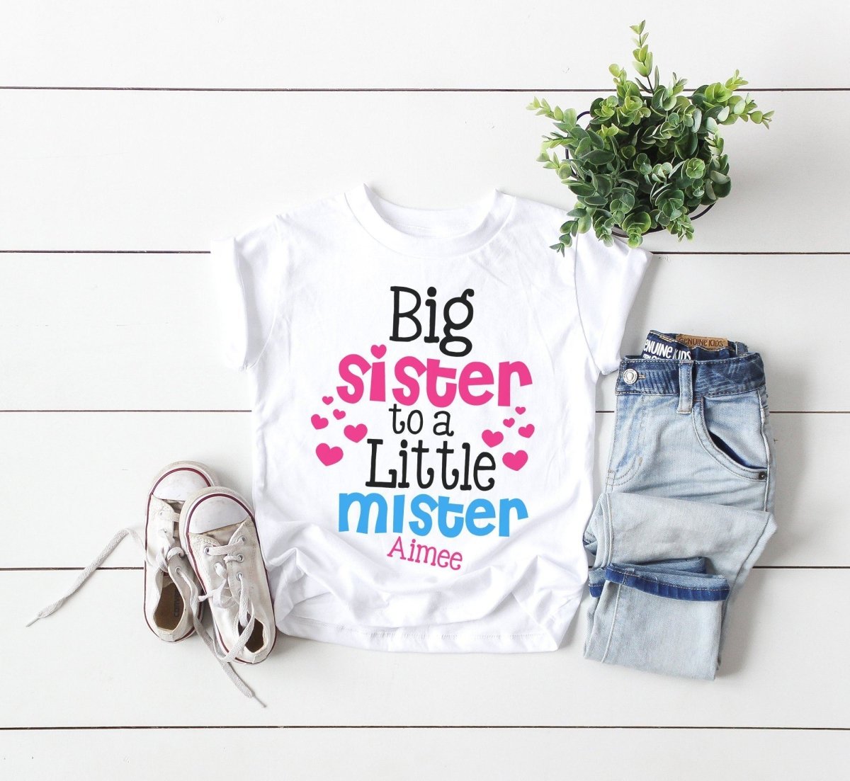 Big Sister To A Little Mister T-Shirt Big Sister To A Little Mister T-Shirt