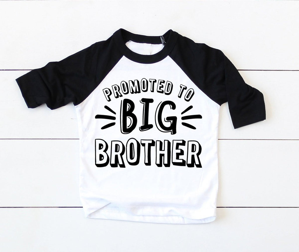 Promoted to outlet big brother shirt