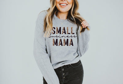 Small Business Mama Shirt , Shirt For Small Business Owner , Boss Shirt , My Own Boss Shirt , Small business Sweater - SweetTeez LLC