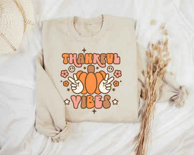 thanksgiving sweatshirt, thanksgiving sweater, thanksgiving sweatshirt for women, thankful vibes sweatshirt, thanksgiving shirt, sand shirt - SweetTeez LLC