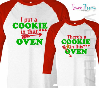 There's A Cookie In This Oven Shirt Set Christmas Pregnancy Announcement Set Funny I Put A Cookie In That Oven Maternity Unisex Shirts Gift - SweetTeez LLC