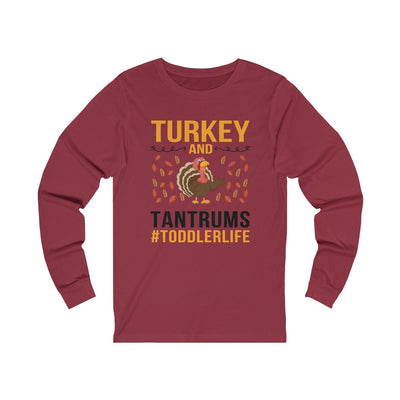 Turkey And Tantrums Long Sleeve Tee - SweetTeez LLC
